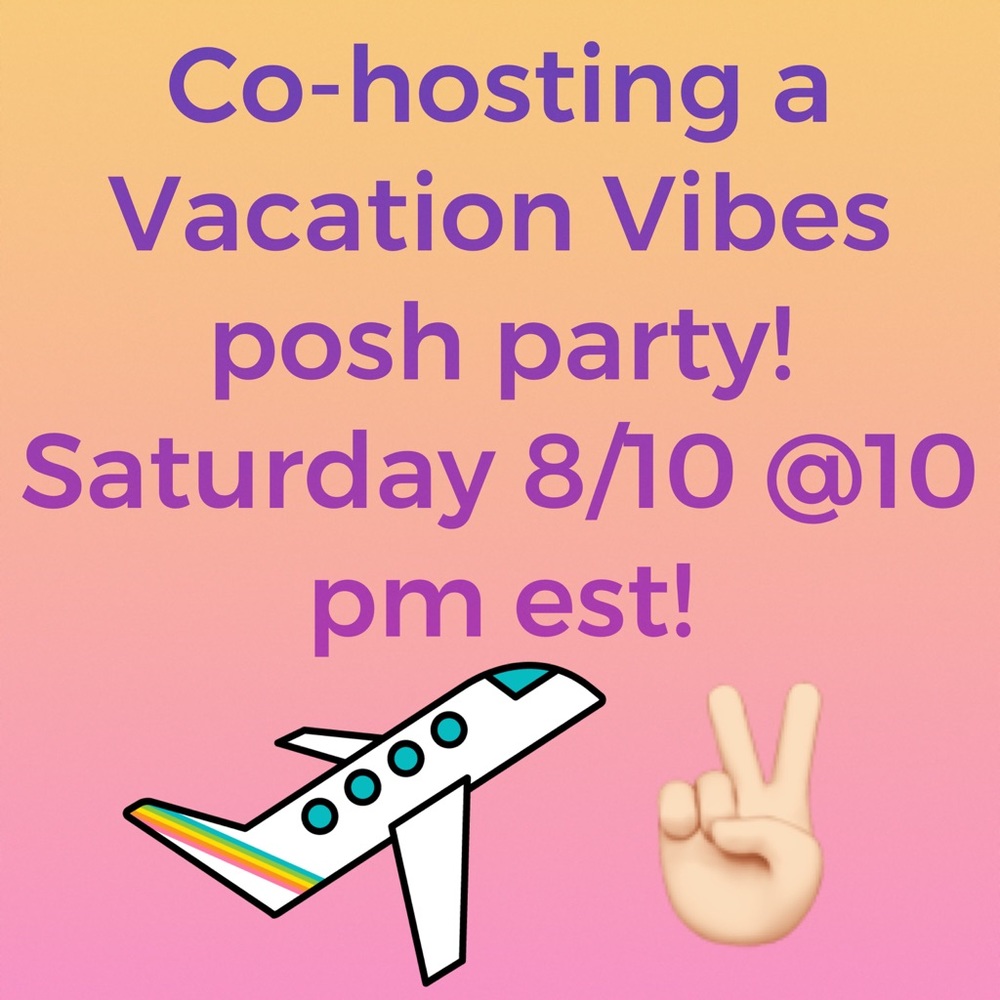 🌻 VACATION VIBES POSH PARTY 🌻